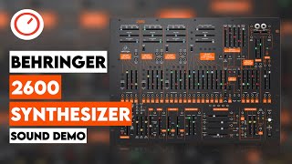 Behringer 2600 Analog Synthesizer Sound Demo No Talking [upl. by Ellehcor]