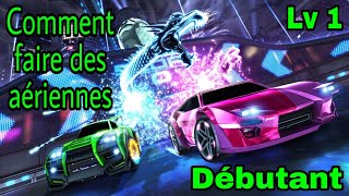 TUTO 2020 COMMENT FAIRE DES AÉRIENNES SUR ROCKET LEAGUE Débutant [upl. by Sanferd992]