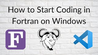 How to Start Coding in Fortran on Windows [upl. by Enyahs]