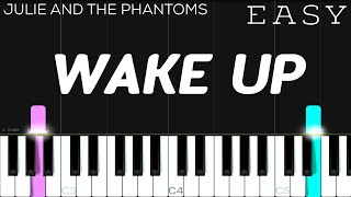 Julie and the Phantoms  Wake Up  EASY Piano Tutorial [upl. by Na]