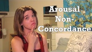 Arousal NonConcordance [upl. by Aiym612]