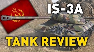 World of Tanks  IS3A Tank Review [upl. by Adnawed]