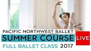 PNB Summer Course 2016  Full Ballet Class LIVE  Level VIII [upl. by Lazes]