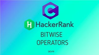 9  Bitwise Operators  Hackerrank C Solutions [upl. by Aroon]