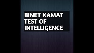 Binet Kamat Test Of Intelligence BKT  Intelligence test [upl. by Tdnaltroc]