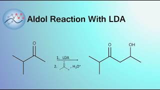 Aldol Reaction Mechanism With LDA  Organic Chemistry [upl. by Moureaux]