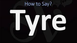 How to Pronounce Tyre BIBLE Lebanon [upl. by Marice]