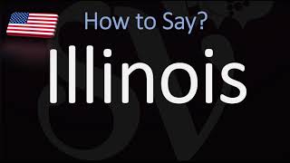 How to Pronounce Illinois  US State Name Pronunciation [upl. by Aicilram]