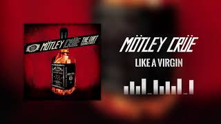 Mötley Crüe  Like A Virgin Official Audio [upl. by Boswell]