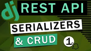 Django Rest Framework  Serializers amp CRUD [upl. by Cirederf]