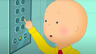 Caillou and the Elevator ★ Funny Animated Caillou  Cartoons for kids  Caillou [upl. by Arotak]