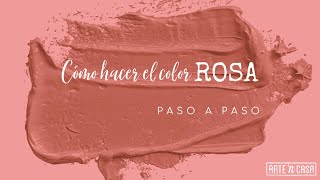 Cómo hacer el color rosa [upl. by Aehta]