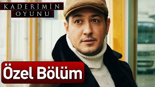 Kaderimin Oyunu  Özel Bölüm [upl. by Somerville959]