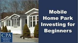 Mobile Home Park Investing for Beginners [upl. by Doyle]