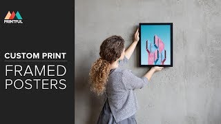 Custom Print Framed Posters Printful [upl. by Yanaj448]