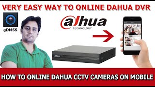 How To Online Dahua DVR XVR NVR On Mobile Phone  gDMSS Plus APP [upl. by Chaddy]