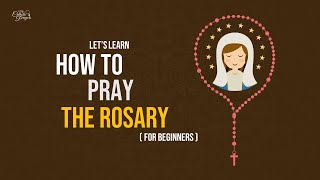 How to Pray the Rosary StepbyStep Guide for Beginners [upl. by Atinus]