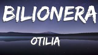 Otilia  Bilionera Lyrics [upl. by Hayes148]