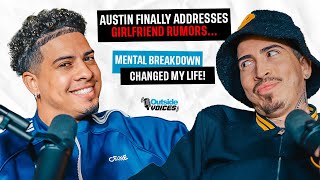 Austin Finally Addresses Girlfriend Rumors Mental Breakdown Changed My Life [upl. by Nottage]