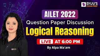 AILET Logical Reasoning Question Paper 2022  AILET 2022 Paper Analysis amp Solution  AILET Exam [upl. by Feigin]