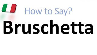 How to Pronounce Bruschetta CORRECTLY And WHY [upl. by Gunthar103]