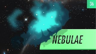 Nebulae Crash Course Astronomy 36 [upl. by Odyssey618]