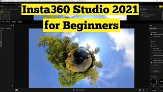 insta360 Studio 2021 Beginners Tutorial [upl. by Robillard]