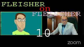 FLEISHER on FLEISCHER Episode 1x10 [upl. by Nauq]