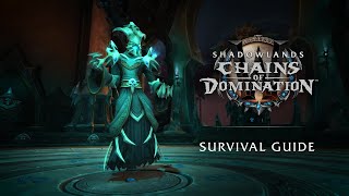 Shadowlands Chains of Domination Survival Guide [upl. by Huntingdon]