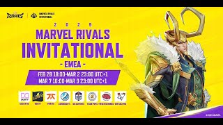 Marvel Rivals Invitational 2025 EMEA Day 4 UTC1） [upl. by Servais]