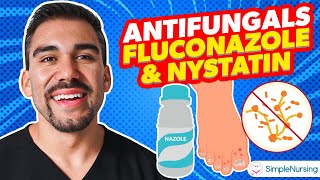 Pharmacology  Antifungals  Fluconazole Nystatin nursing RN PN NCLEX [upl. by Suiraj139]