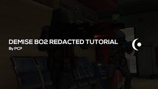 BO2 Redacted Tutorial [upl. by Fennessy]