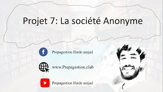 Projet 7  La société anonyme شركة مساهمة [upl. by Eenafit]