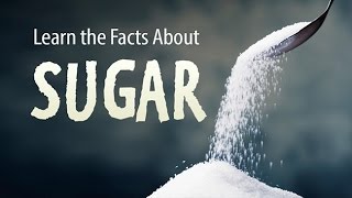 Learn the Facts about Sugar  How Sugar Impacts your Health [upl. by Einnij]