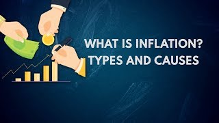 Inflation Explained What is Inflation Types and Causes [upl. by Roseanne974]