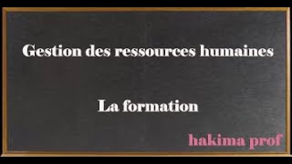 Gestion des ressources humaines  la formation [upl. by Daht]