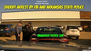 Arkansas Sheriff Arrested in Unmarked Patrol Car by Arkansas State Police and FBI [upl. by Friederike250]