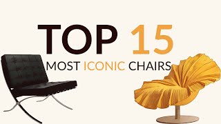 TOP 15 Iconic Chairs  Interior Design [upl. by Hibbitts]