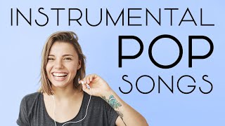 Instrumental Pop Songs  Work Music  2 Hours [upl. by Ashatan]