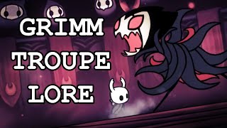 Hollow Knights Grimm Troupe Lore Explained Again [upl. by Nnail]