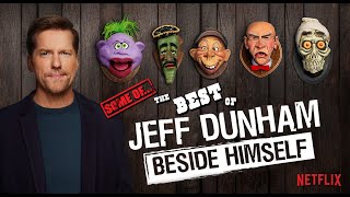 Some of the Best of Beside Himself  JEFF DUNHAM [upl. by Royo]