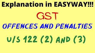 GST  Offences and Penalties  us 1222 amp 3 [upl. by Nohj860]