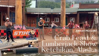 Ketchikan  Crab Feast and Lumberjack Show [upl. by Parcel]