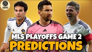 MLS Playoffs Predictions Game 2 [upl. by Hoeve442]