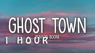 1 HOUR 🕐  Benson Boone  Ghost Town Lyrics [upl. by Euridice6]