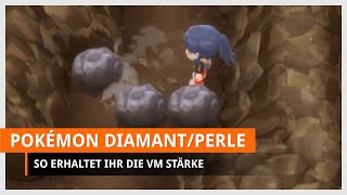 Pokémon Strahlender Diamant amp Leuchtende Perle VM Stärke finden [upl. by Sophia958]