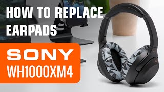 How To Replace Sony WH1000XM4 Ear Pads [upl. by Terhune]