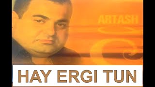 Artash Asatryan  Hay ergi tun [upl. by Alel261]