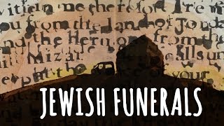 What to expect at Jewish Funerals Customs and Traditions [upl. by Glorianna]