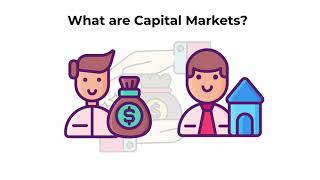 What are capital markets  Capital Markets Explained [upl. by Karol]